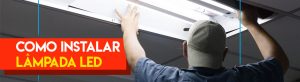 como instalar lampada de les